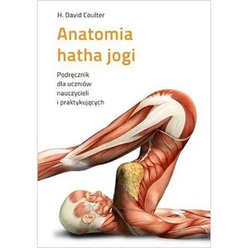 Anatomia hatha jogi w.2024 - H. David Coulter