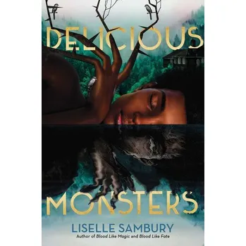 Delicious Monsters - Sambury, Liselle