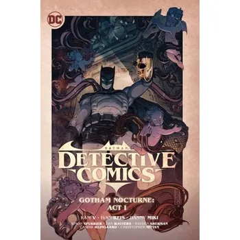 Batman: Detective Comics Vol. 2: Gotham Nocturne: Act I - V., Ram; Albuqueque, Rafael
