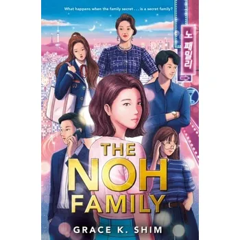 The Noh Family - Shim, Grace K.