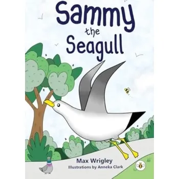 Sammy the Seagull - Wrigley, Max
