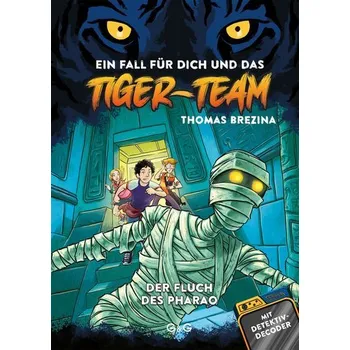 Tiger-Team - Der Fluch des Pharao - Thomas Brezina