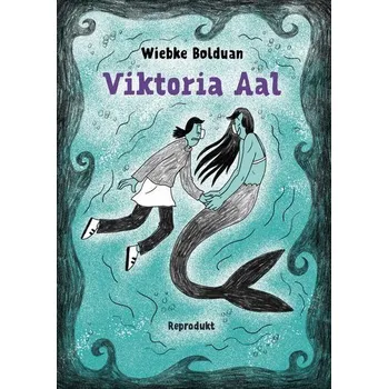 Komiks pro dospělé Viktoria Aal - Bolduan, Wiebke