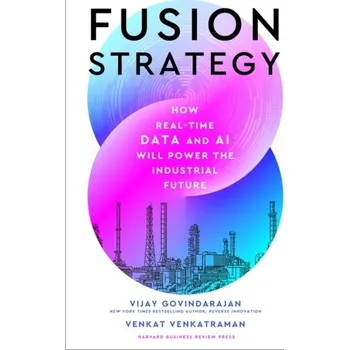 Technika Fusion Strategy - Govindarajan, Vijay; Trimble, Chris