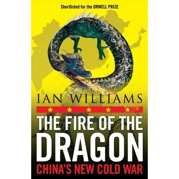 The Fire of the Dragon - Williams, Ian [EN] (2024, Brožovaná, Birlinn General)