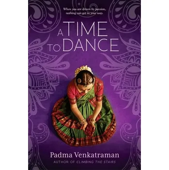 A Time to Dance - Venkatraman, Padma