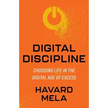 Digital Discipline - Mela, Havard