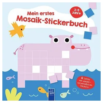 První čtění Mein erstes Mosaik-Stickerbuch 3-5 Jahre (Cover Nilpferd)