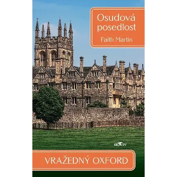 Vražedný Oxford Osudová posedlost - Martin Faith