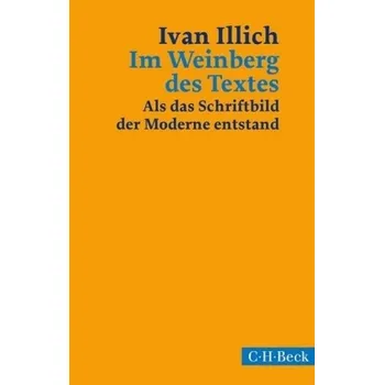 Im Weinberg des Textes - Ivan Illich