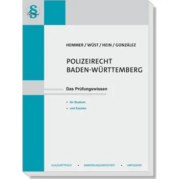Polizeirecht Baden-Württemberg - Hemmer, Karl-Edmund