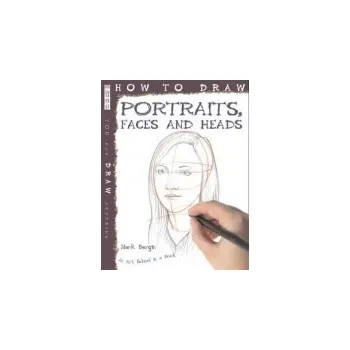 Cizojazyčná kniha How To Draw Portraits, Faces And Heads - Bergin, Mark