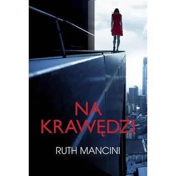 Na krawędzi - Mancini, Ruth