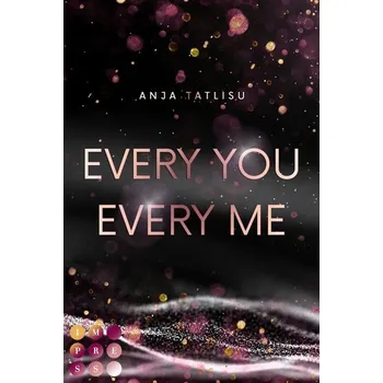 Every You Every Me - Tatlisu, Anja
