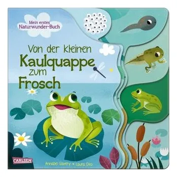První čtění Von der kleinen Kaulquappe zum Frosch - Savery, Annabel