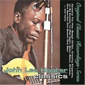 Zahraniční hudba CD John Lee Hooker: Classics 2021
