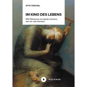 Im Kino des Lebens - Teischel, Otto