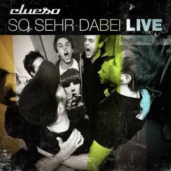 Zahraniční hudba CD Clueso: So Sehr Dabei Live DIGI 2014 Digipack