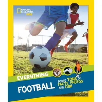 Everything: Football - National Geographic
