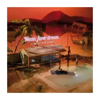 Zahraniční hudba CD Compact Disk Dummies: Neon Fever Dream 2020