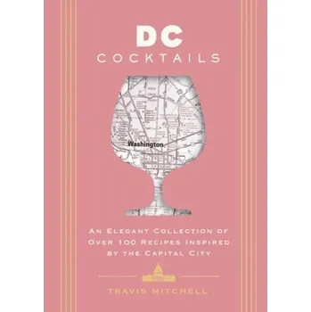 D.C. Cocktails - Mitchell, Travis