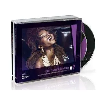 Zahraniční hudba 2CD Various: 80's Soul Classics Volume #7 - Sweet Soul Vibes And Funky Club Tunes 2020 2CD