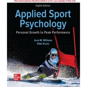 Kniha ISE Applied Sport Psychology: Personal Growth to Peak Performance - Williams, Jean M.