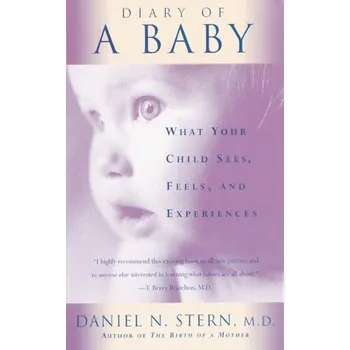 Diary Of A Baby - Daniel Stern