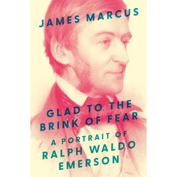 Glad to the Brink of Fear - Marcus, James