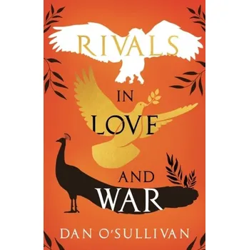 Bystrá hlava Rivals in Love and War - Dan Sullivan