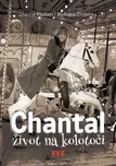 Chantal: Život na kolotoči - Michaela…