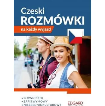Czeski. Rozmówki na każdy wyjazd - Pawłowicz-Grochowska Katarzyna