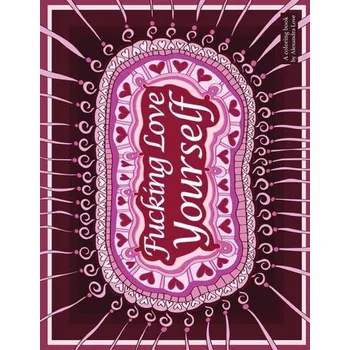 Osobní rozvoj Fucking Love Yourself - Love, Alexandra