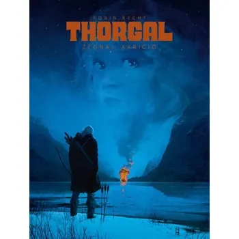 Beletrie pro dospělé Żegnaj, Aaricio. Thorgal. Saga - Recht, Robin
