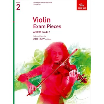 Violin Exam Pieces 2016-2019, ABRSM Grade 2 - Selected from the 2016-2019 syllabus - 9 skladeb pro housle a klavr 587407
