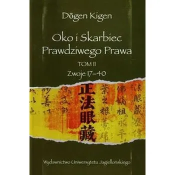 Oko i skarbiec prawdziwego prawa Tom 2 - Kigen Dogen