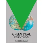 Green Deal: Zelený úděl - Tomáš…
