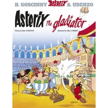 Asterix - Asterix the Gladiator. Asterix als Gladiator, englische Ausgabe - Uderzo, Albert
