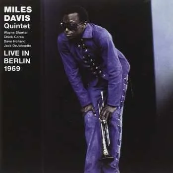 Zahraniční hudba CD The Miles Davis Quintet: Live In Berlin 1969 2024