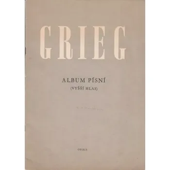 Edvard Grieg - Album písní Vyšší hlas