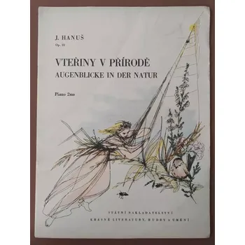 J. Hanuš - Vteřiny v přírodě op. 18