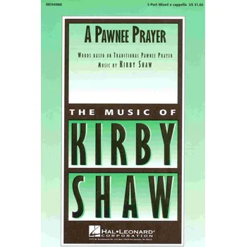A PAWNEE PRAYER / 3-PART MIX* a cappella