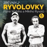 Super Noty Zpěvník Ryvolovky – Písně Wabiho a Mikiho Ryvolů 2. díl