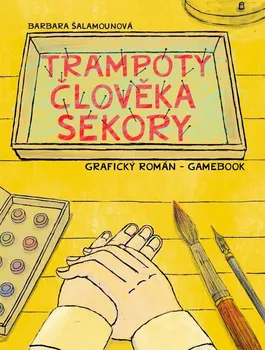 Trampoty člověka Sekory - Barbara Šalamounová (2024, brožovaná)