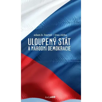 Uloupený stát a národní demokracie