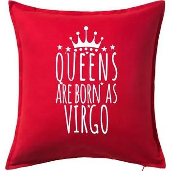 Polštář Queens are born as Virgo - Panna - Polštář 50x50 - 50x50 - Včetně výplně ( Červená )