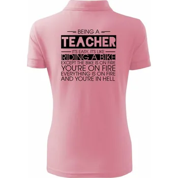 Being a teacher - bike - Polokošile dámská Pique Polo - M ( Růžová )