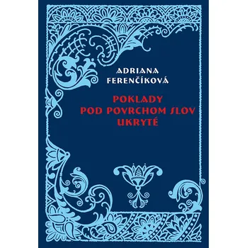 POKLADY POD POVRCHOM SLOV UKRYTÉ