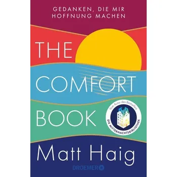 The Comfort Book - Gedanken, die mir Hoffnung machen - Matt Haig [DE] (2023, Brožovaná, Droemer Taschenbuch)