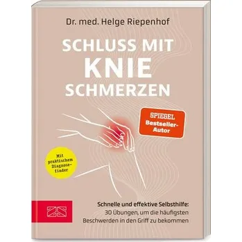 Schluss mit Knieschmerzen - Riepenhof, Helge